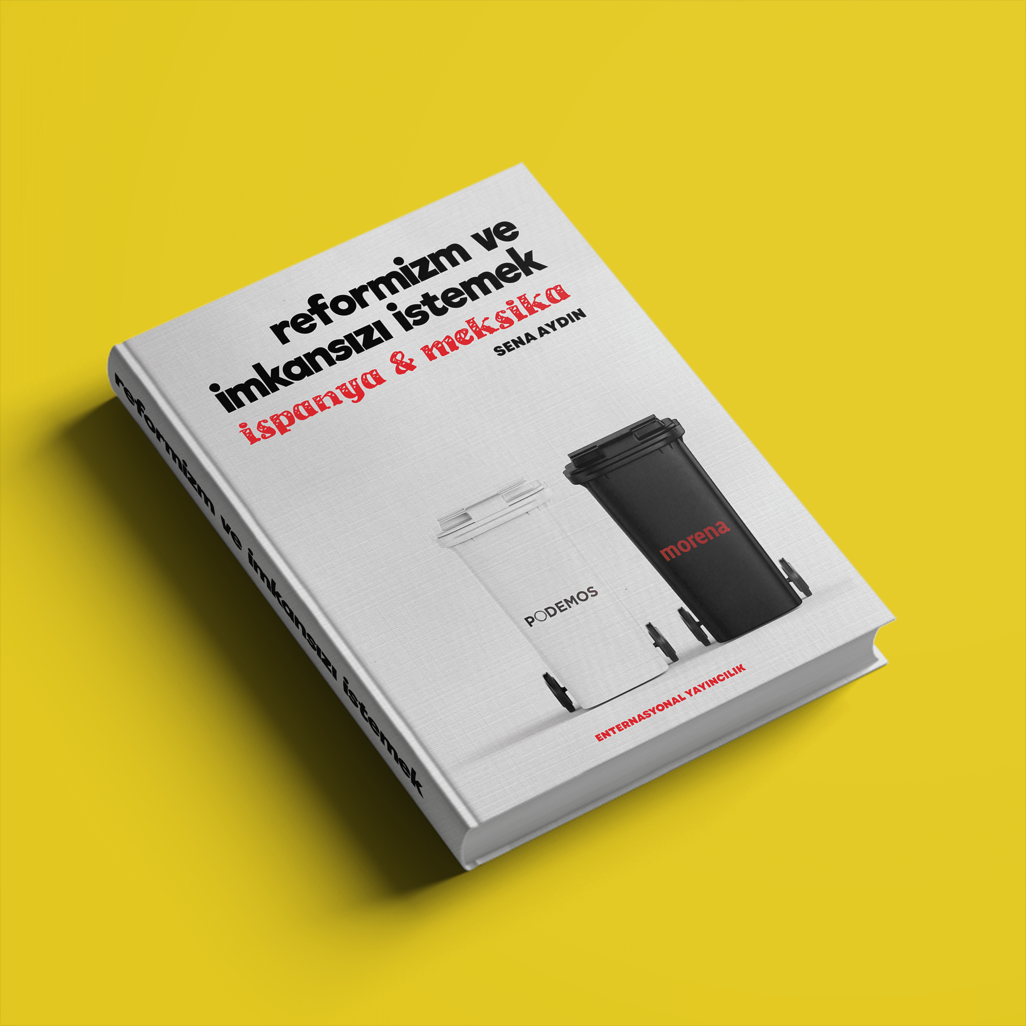 Reformizm ve imkânsızı istemek: İspanya ve Meksika - Sena Aydın